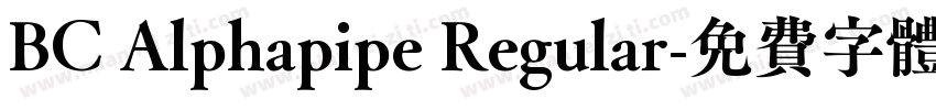 BC Alphapipe Regular字体转换